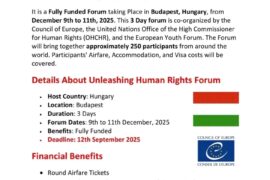 Exciting Opportunity:Unleashing Human Rights Forum 2025 in Budapest, Hungary (Fully Funded)